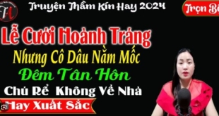 Lễ Cưới Hoành Tráng Những Cô Dâu Nằm Mốc Đêm Tân Hôn