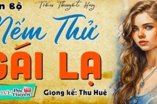 NẾM THỬ GÁI LẠ